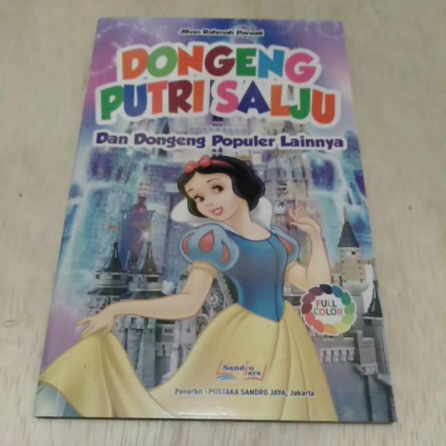 Buku Dongeng Putri Salju Dan Dongeng Populer Lainnya Oleh Jihan Rahmah Parvati Shopee Indonesia