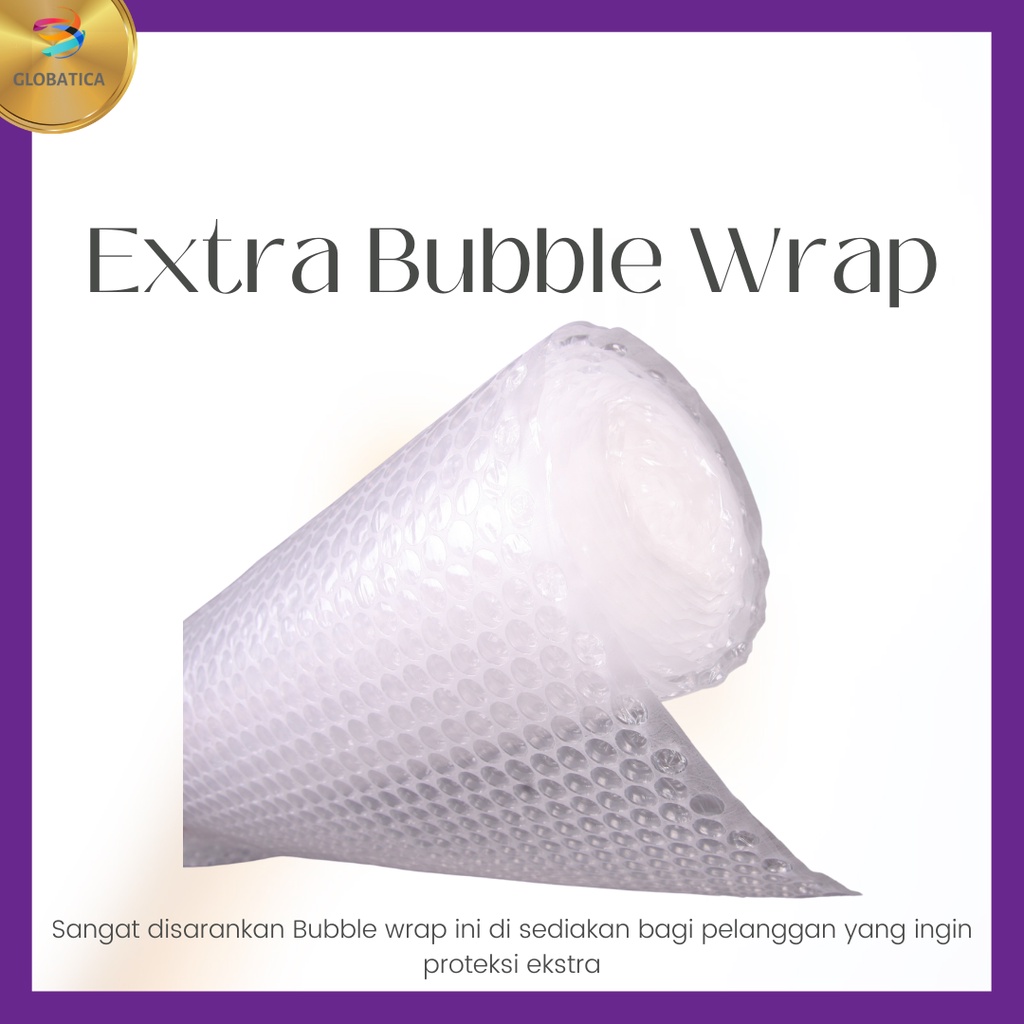 

Extra Bubble Wrap Untuk Keamanan Lebih
