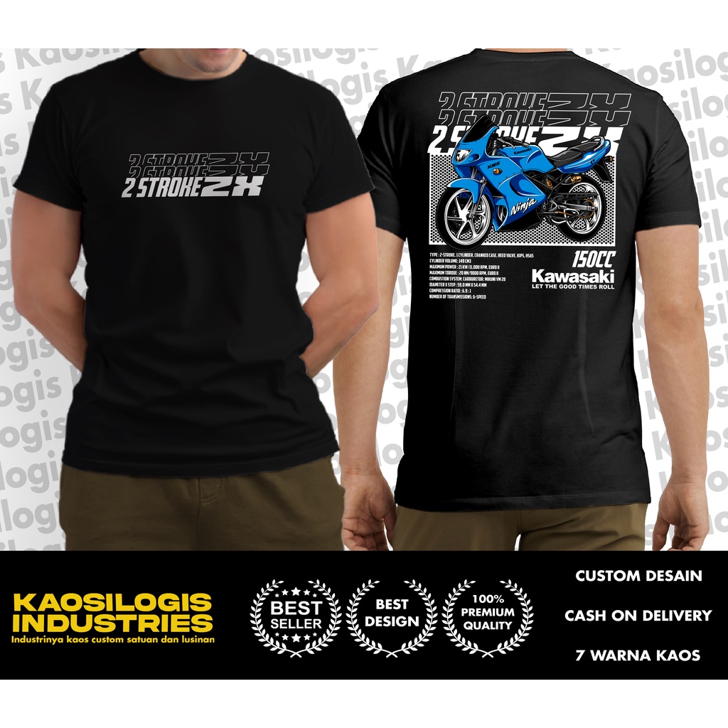 Kaos Two Stoke Kawasaki Ninja RR ZX 150 Ninja Old Menolak Kalah Dengan Zaman Two Stroke Makin Jaya -