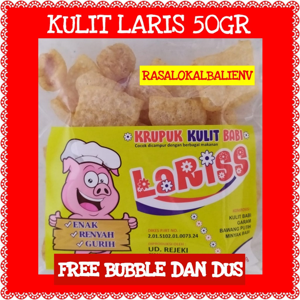 

KULIT LARIS 50GR, RAMBAK LARISS, RAMBAK BABI, KRUPUK KULIT BABI, KERUPUK BABI REJEKI