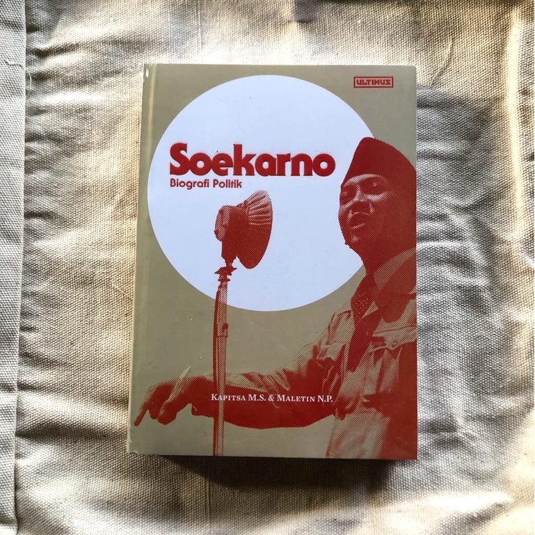 #BARBOOK Soekarno, Biografi Politik - Kapitsa M. S dan Maletin N. P.