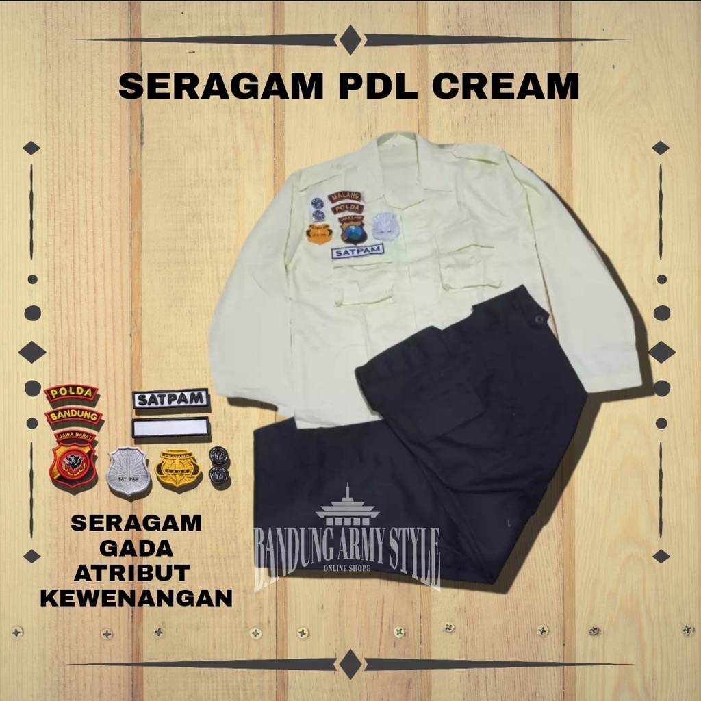 PDL COKLAT SATPAM / PDL CREAM / PDL STELAN SATPAM / SECURITY PDH SATPAM