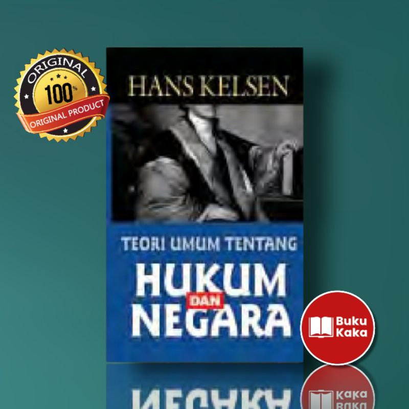 BUKU ORI Teori Umum Tentang Hukum & Negara