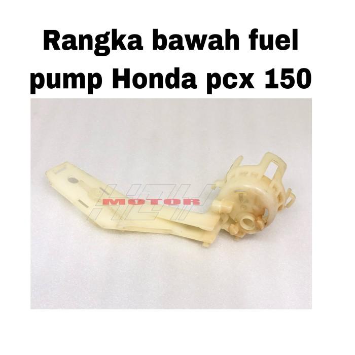 rangka bawah fuel pul pump pcx150 pcx 150