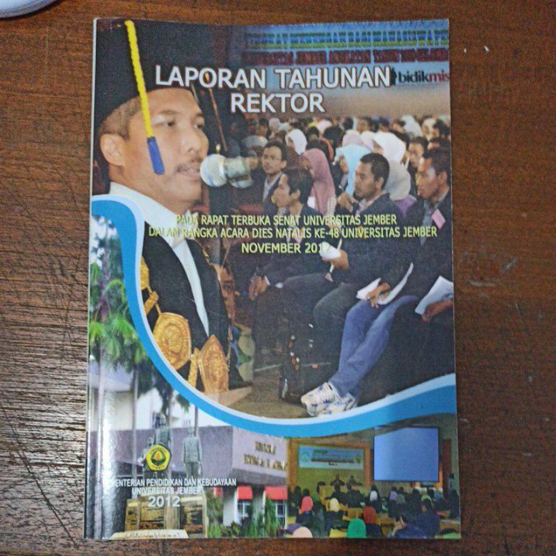 Laporan Tahunan Rektor universitas Jember Tahun 2012