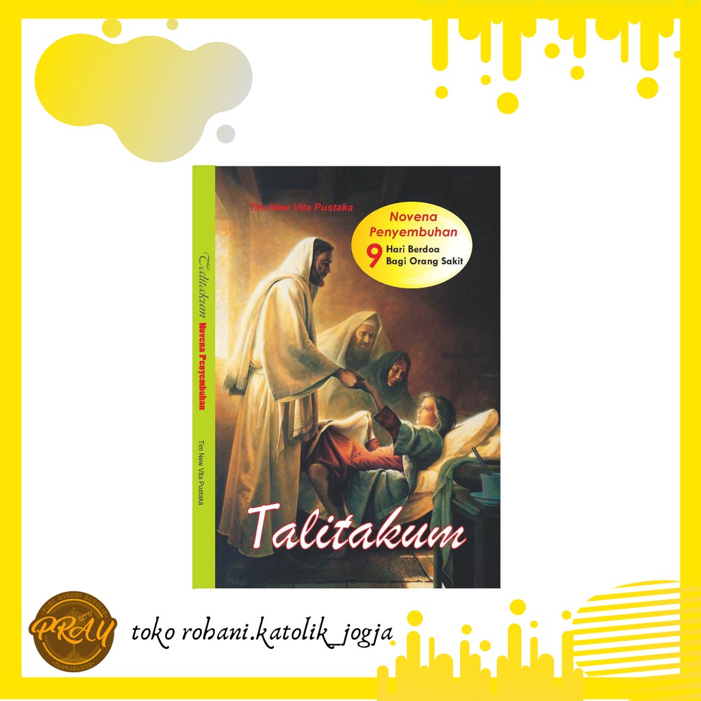 BUKU NOVENA PENYEMBUHAN KATOLIK (TALITAKUM)