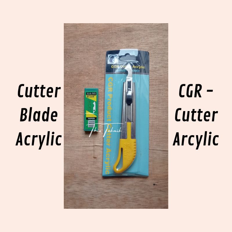 

Cutter Acrylic & Cutter Blade Acrylic