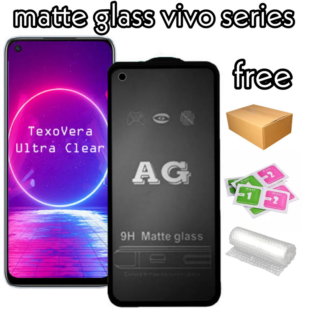 tempered matte glass vivo s1 s1 pro x50 z1 z1i z1 pro v7+ v9 v9 pro v11 v11 pro v15 v20 v20se v21 v21 5G y11 y12 y12i y15 y15i y17 y17i y19 y30 y30i y50 y50i y51s y5s y53i y71 y73 y73 2021 y73s 2021 y79 y83 y83 pro y85 y91 y91c y91i y93 y95 y97