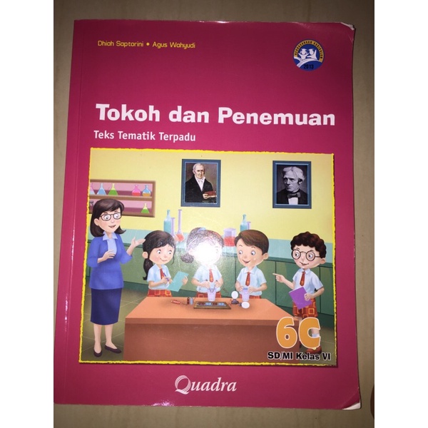 Quadra - Tokoh dan Penemuan Teks Tematik Kelas 6 Jilid 6C