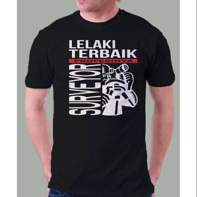 KAOS SURVEYOR KAOS LELAKI TERBAIK PROFESINYA SURVEYOR / SURVEYOR LENGAN PENDEK