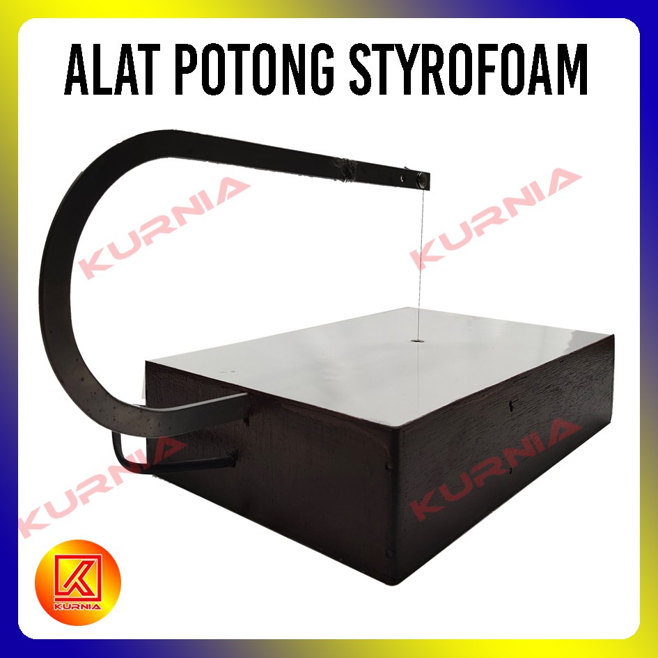 

Alat Potong Styrofoam/Gabus Model Meja