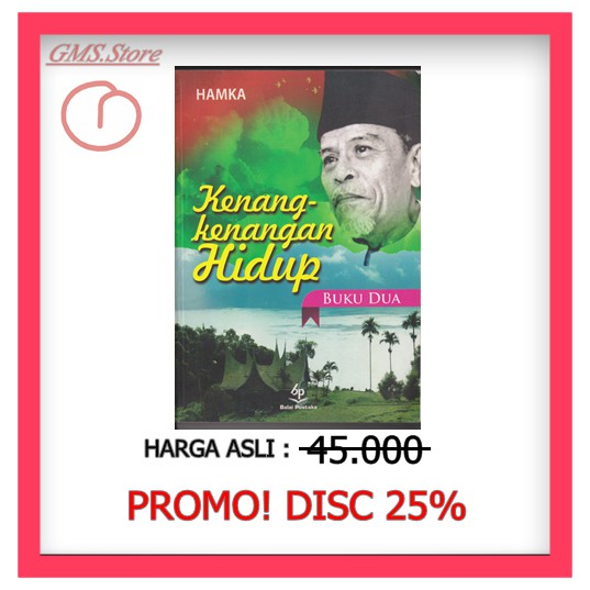 

KENANG-KENANGAN HIDUP (BUKU DUA)
