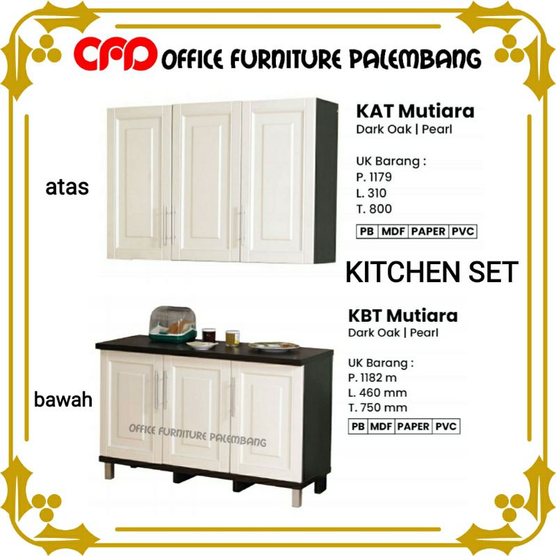 lemari dapur olympic KAT KBT MUTIARA kitchen set rak dapur lemari piring