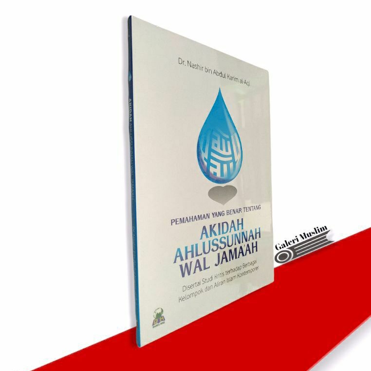 Pemahaman yang benar tentang akidah Ahlussunnah wal jamaah