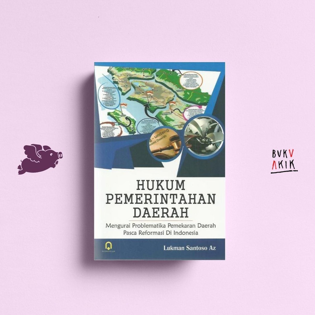 HUKUM PEMERINTAHAN DI DAERAH - LUKMAN SANTOSO AZ