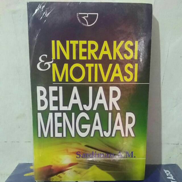 Buku Interaksi Dan Motivasi Belajar Mengajar Pdf Cara Mengajarku