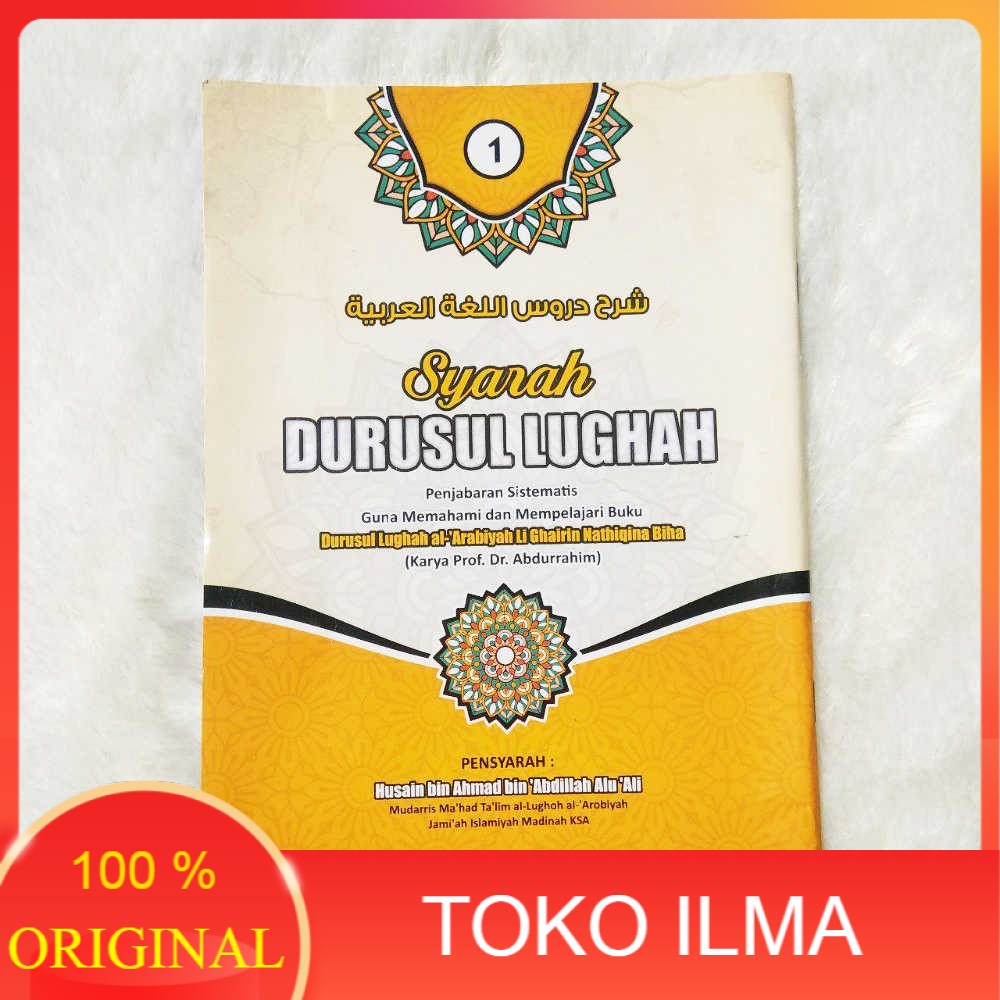 Buku Syarah Durusul Lughah Penjabaran Sistematis Jilid 1 ORIGINAL