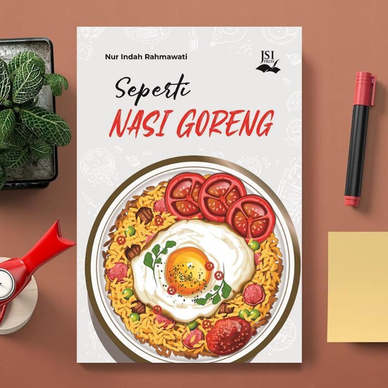 

Novel Seperti Nasi Goreng
