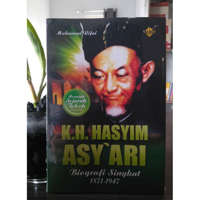 K H Hasyim Asyari Biografi Singkat 1871 1947 Muhammad Rifai Shopee Indonesia