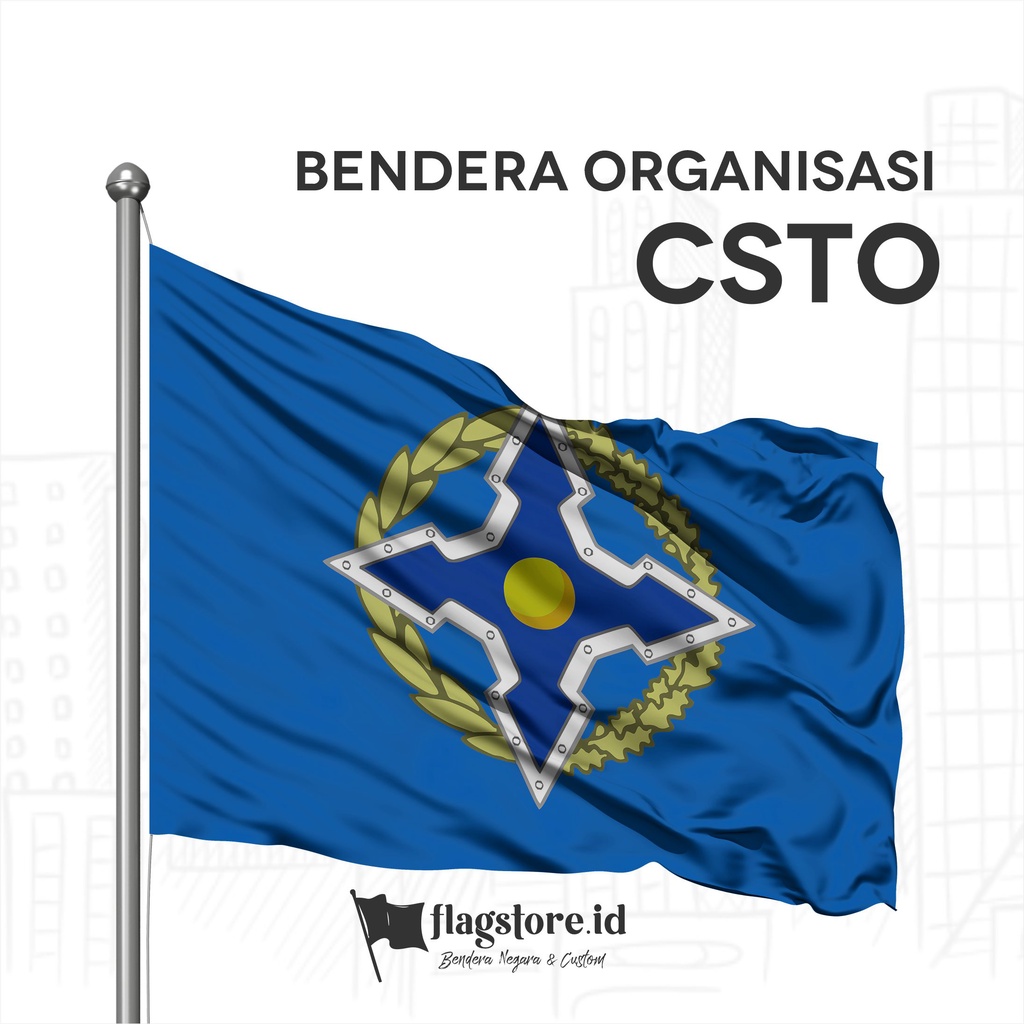 

Flagstore.id - BENDERA CSTO RUSSIA COLLECTIVE SECURITY TREATY ORGANIZATION