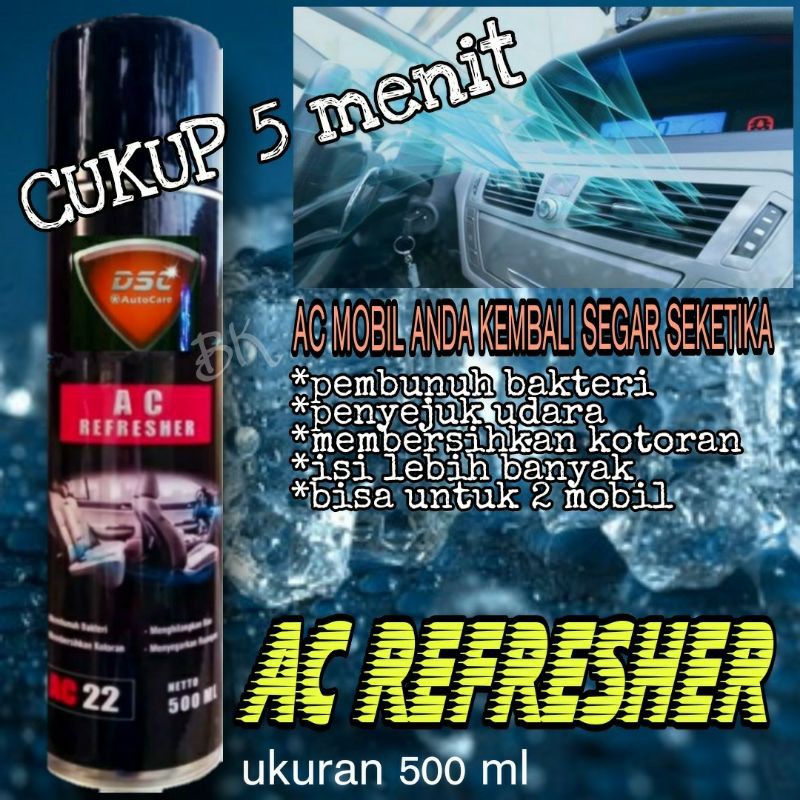 CLEANER AC MOBIL/PENGHILANG BAU APEK MOBIL/AC REFRESHER/PEMBERSIH AC/PENYEGAR UDARA UKURAN 500 ML