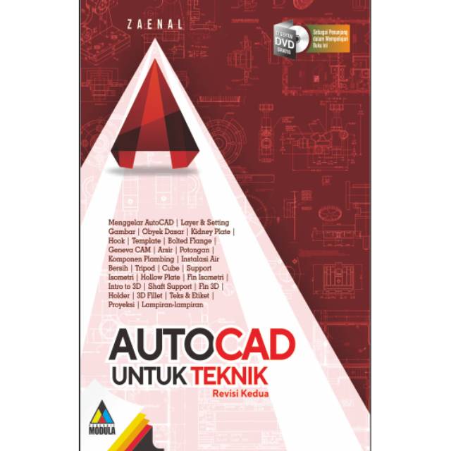 

AUTOCAD UNTUK TEKNIK revisi kedua + DVD M. ZAINAL ABDI
