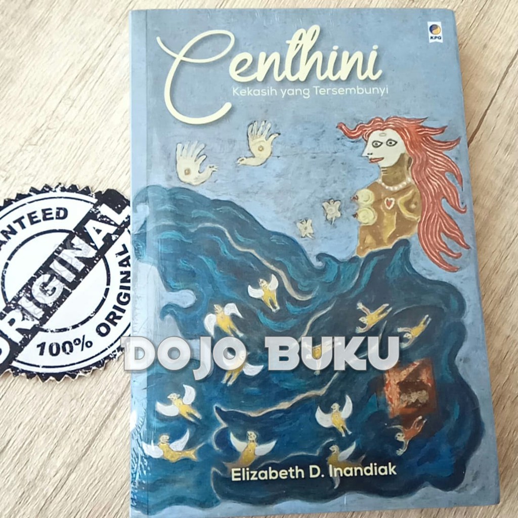 Centhini, Kekasih Yang Tersembunyi by Elizabeth Inandiak