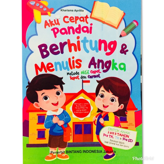 Buku TK dan Paud - Aku Cepat Pandai Berhitung &amp; Menulis Angka