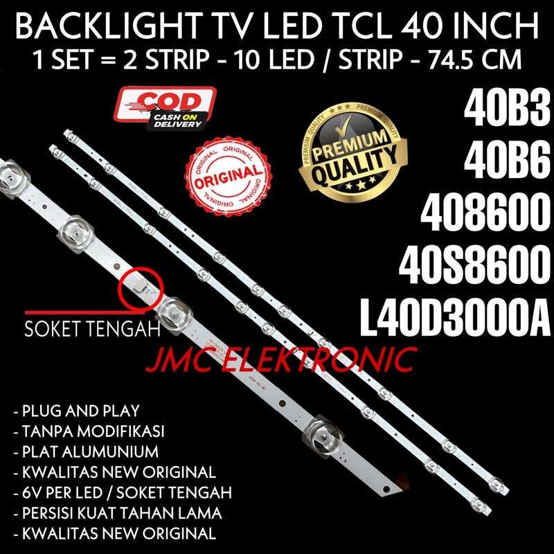 BACKLIGHT TV LED TCL 40 INC L-40D3000A L40D3000A L 40D3000 L-40S6800 L40S6800 40A3 40B3 408600 10K 6V LAMPU LED BL 40IN TCL 10 KANCING 6V