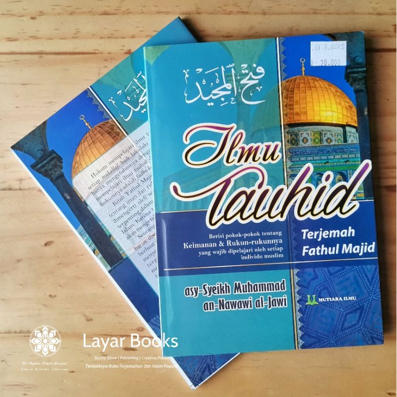 TERJEMAH FATHUL MAJID - Karya Syaikh Nawawi al-Bantani (Ilmu Tauhid Dasar)