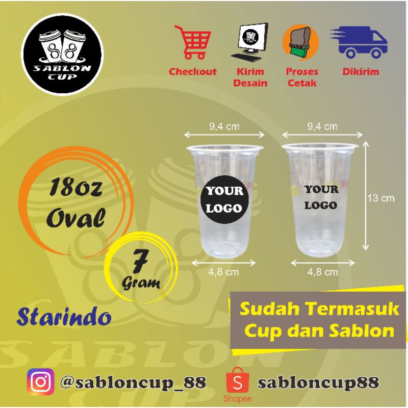 

Sablon Cup 18oz Oval 8gram