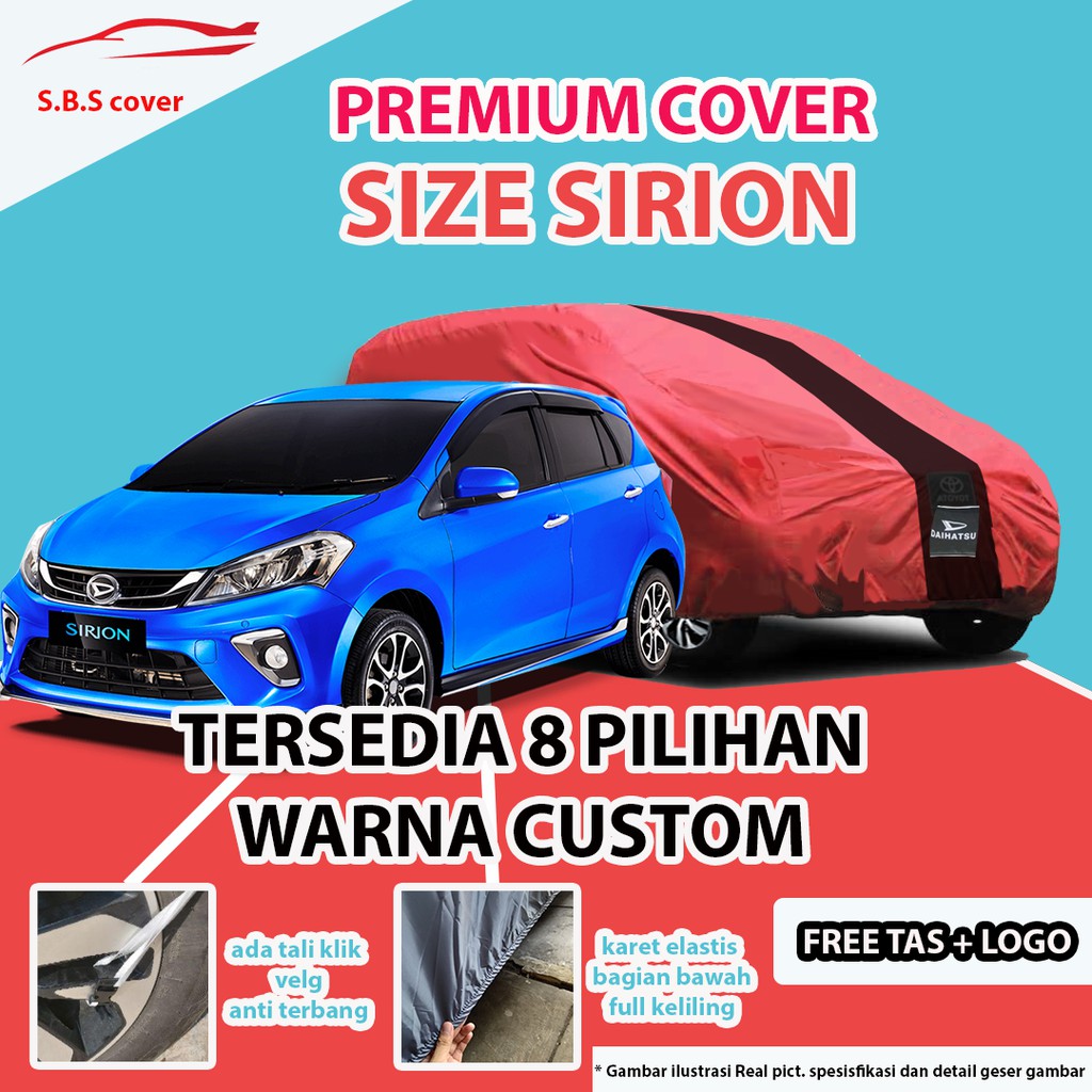 PREMIUM Body Cover Mobil SIRION / Sarung Mobil SIRION / Mantel Mobil SIRION / Mantol Mobil SIRION