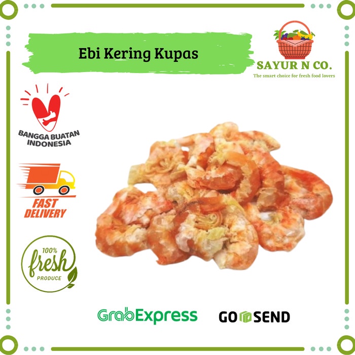

Udang Ebi Kering Kupas / Ebi Kering Tanpa Kulit | Sayur N Co Bekasi