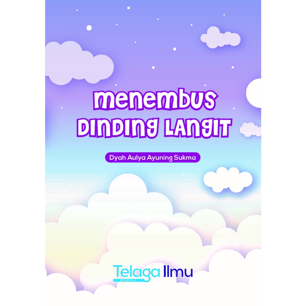 Menembus Dinding Langit - Novel Umum