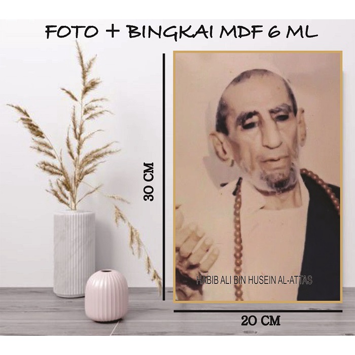 Foto Habib Foto Habaib Poster Kiyai Foster Kiyai Plus Bingkai / Photo Ulama / Poto Habaib /ukuran 20 x 30