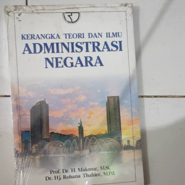 Buku Kerangka Teori Dan Ilmu Administrasi Negara
