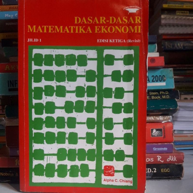 BUKU DASAR DASAR MATEMATIKA EKONOMI JILID 1 EDISI KETIGA REVISI