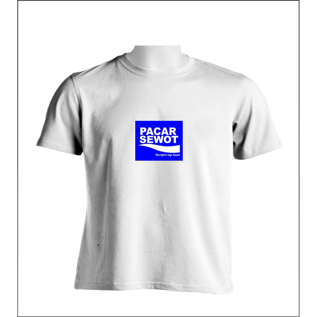 KAOS PACAR SEWOT
