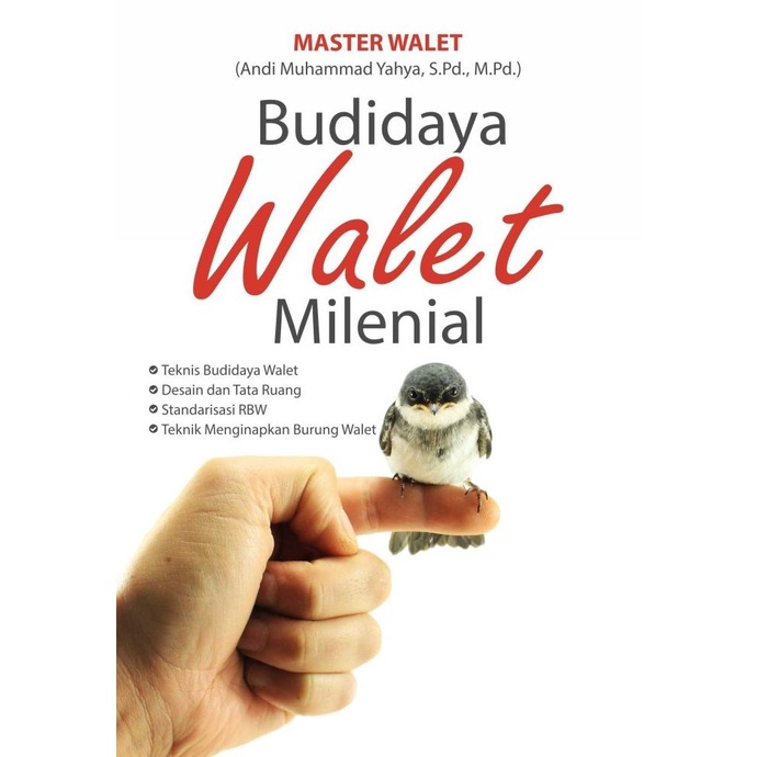 

Buku Budidaya Walet Milenial - FC