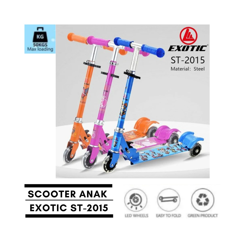 Skuter Roda 3 untuk Anak EXOTIC ST-2015