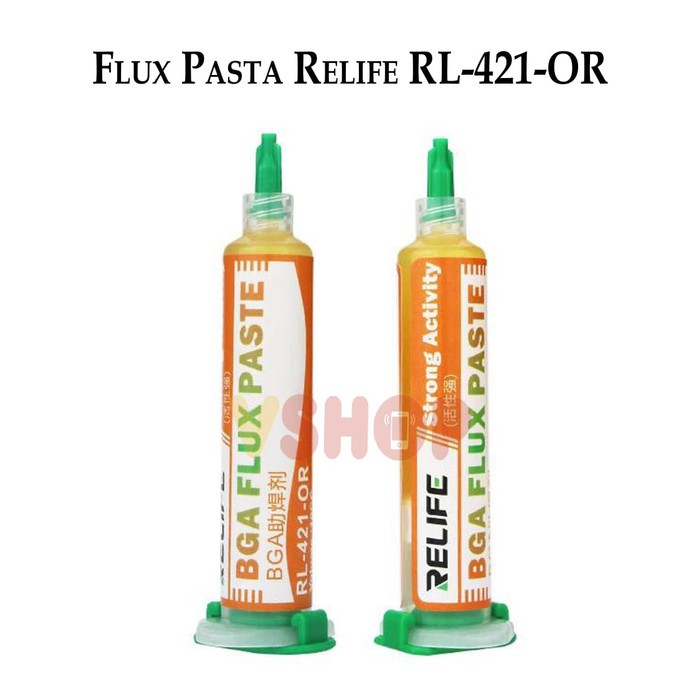 FLUX PASTA RELIFE RL-421-OR MINYAK PASTA SOLDER FOR BGA 10CC