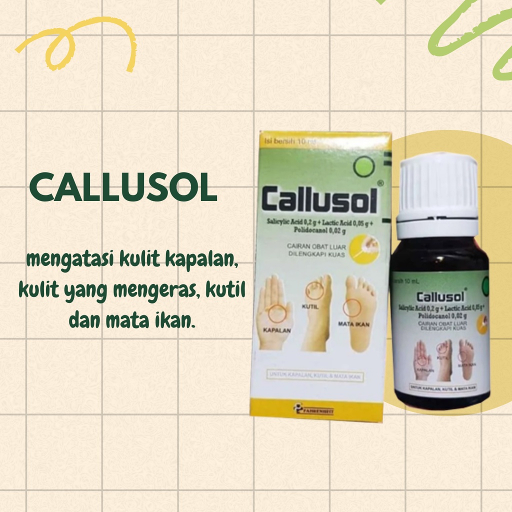 CALLUSOL 10 ML - OBAT KUTIL KAPALAN