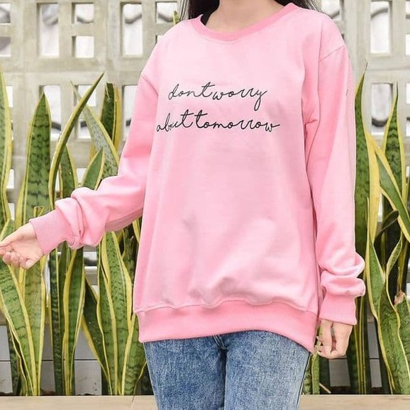 SWEATER WANITA DONT WORRY ABOUT TOMORROW TERMURAH / PAKIAN WANITA TEBAL TERLARIS