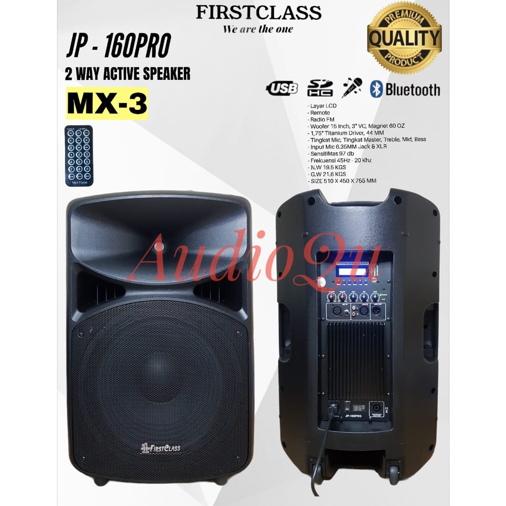 SPEAKER AKTIF 15 INCH FIRSTCLASS JP 160PRO MX3/JP160PRO MX3/JP 160 PRO FIRST CLASS