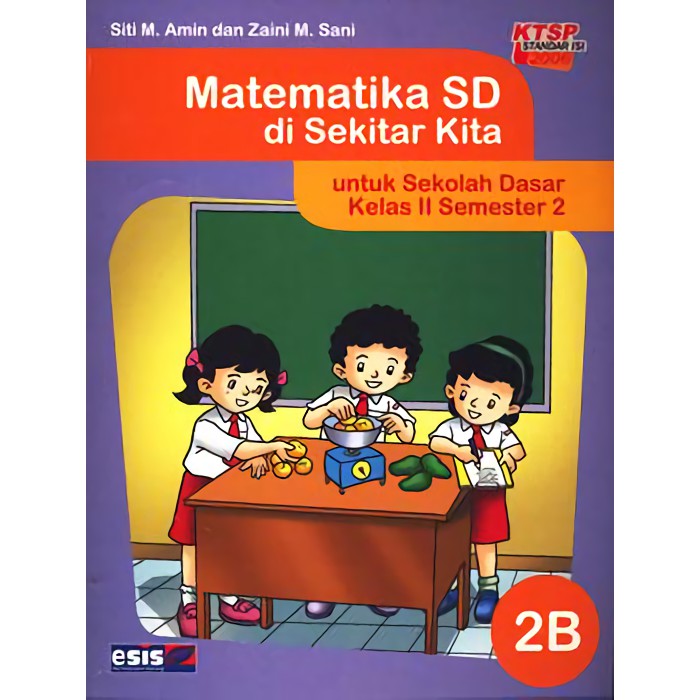 BEST SELLER MATEMATIKA SD DI SEKITAR KITA 2B SD KELAS 2 SMT 2 (KTSP)