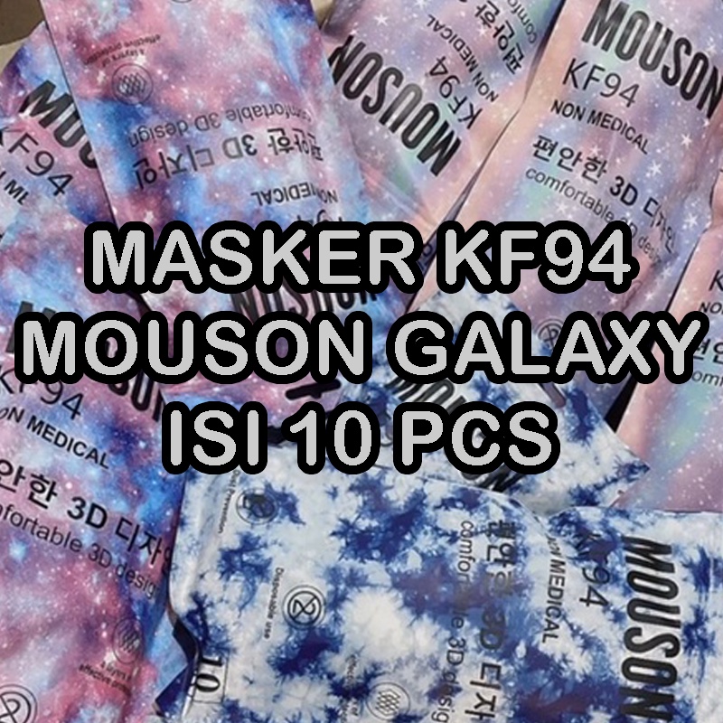 MASKER 4PLY KF94 MOUSON 1 PACK ISI 10 PCS MOTIF GALAXY GRADASI TIE DYE MASKER KF 94 3D