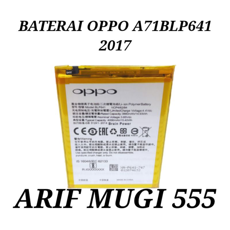 BATERAI BATRAI BATTERY OPPO A71 BLP641 ORIGINAL