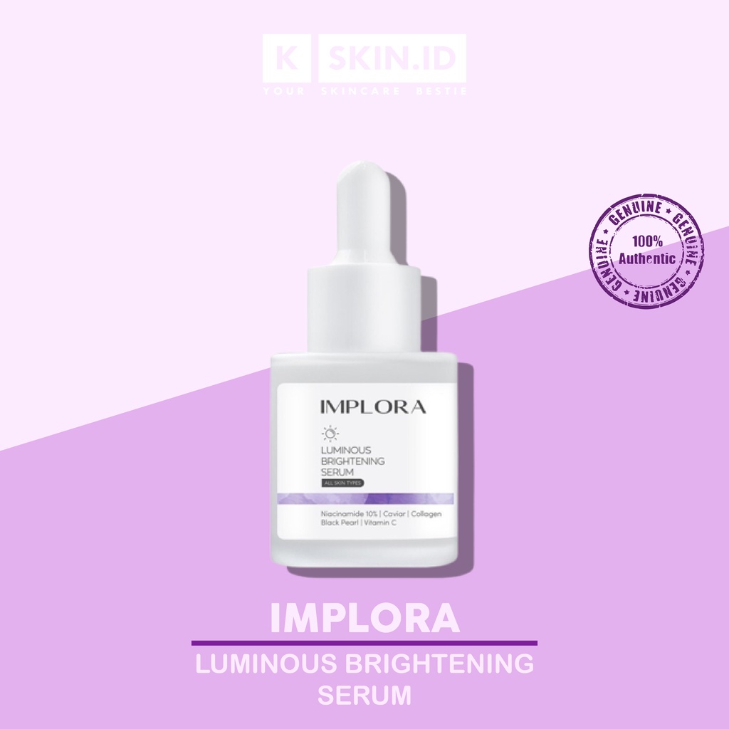 IMPLORA Lominous Brightening Serum / serum / serum implora / serum implora bpom / serum implora orig