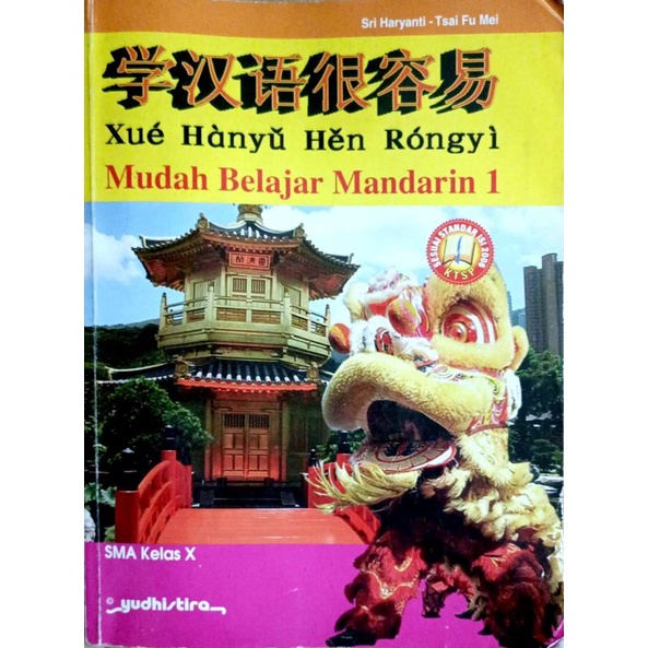 Xue Hanyu Hen Rongyi - Mudah Belajar Mandarin Kelas 10