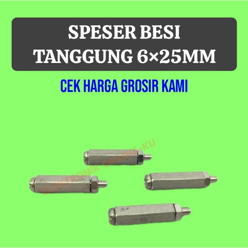 SPESER BESI TANGGUNG 6×25MM